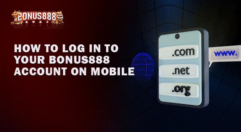 how-to-login-bonus888-on-mobile