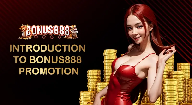 introduction-to-bonus888-promotions
