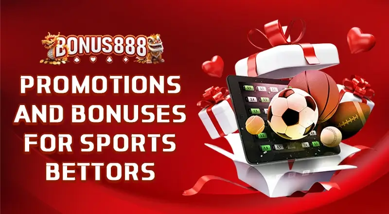 promotions-and-bonuses-for-sports-bettors
