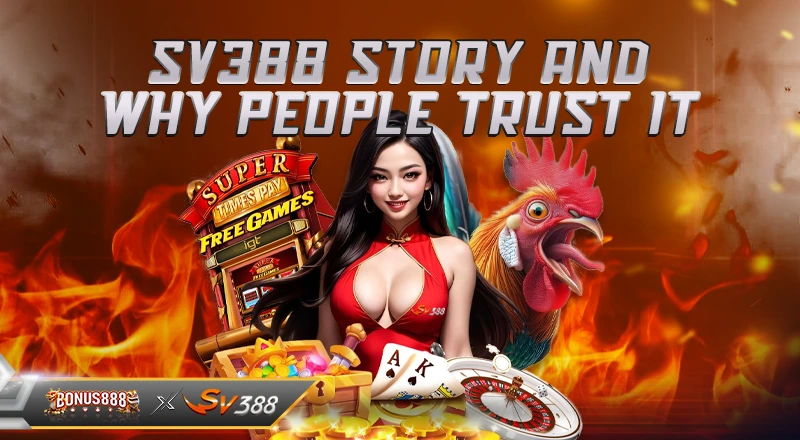 sv388-story-and-why-people-trust-it
