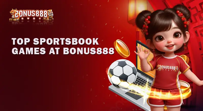 top-sportsbook-games-at-bonus888
