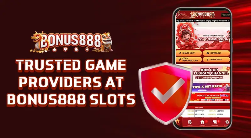 Trusted-Game-Providers-at-Bonus888-Slots
