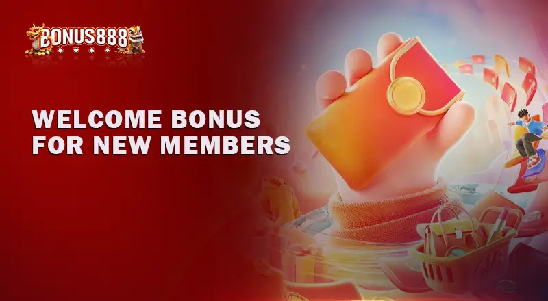 Welcome-Bonuses-for-New-Bonus888-Members