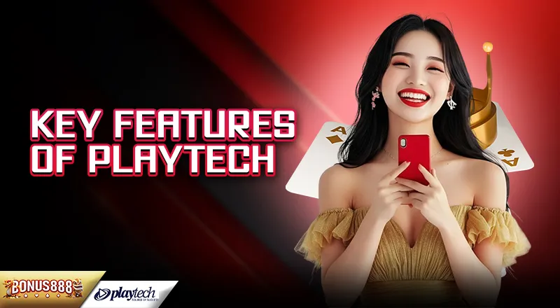 playtech-key-features