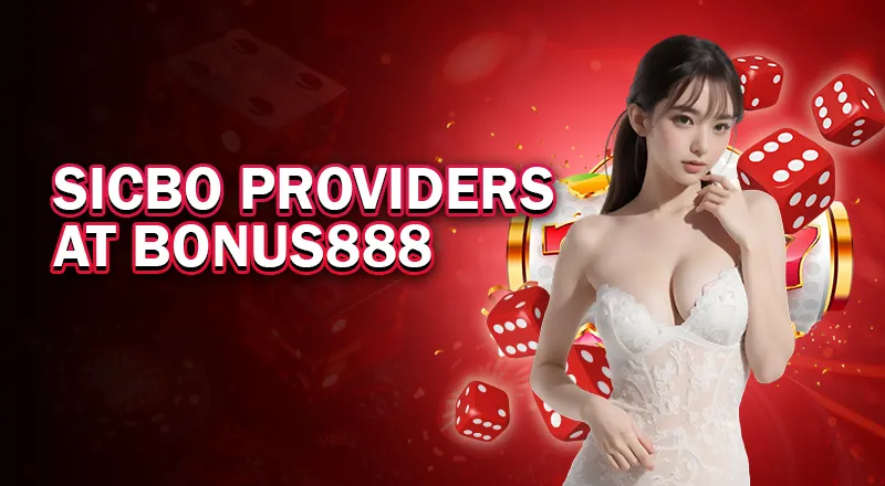 sicbo-providers-at-bonus888