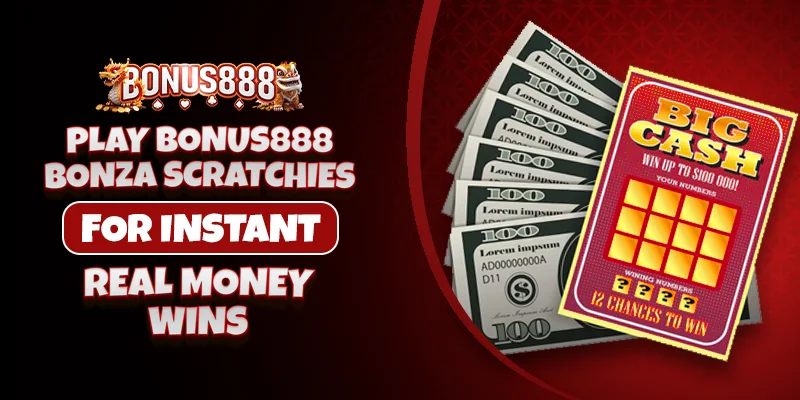 play-bonus888-bonza-scratchies-instant-real-money-wins