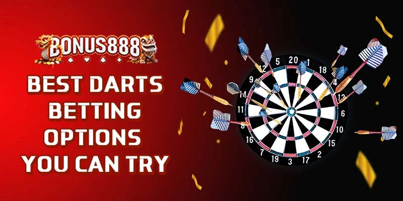 best-darts-betting-options-you-can-try