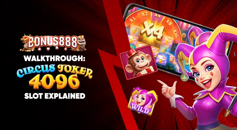 bonus8888-walkthrough-circus-joker-4096-slot