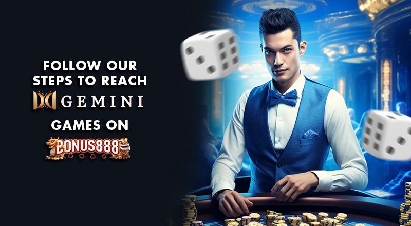 steps-to-reach-gemini-fast-games-on-bonus888