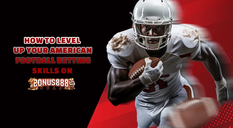 level-up-american-football-betting-skills-bonus888