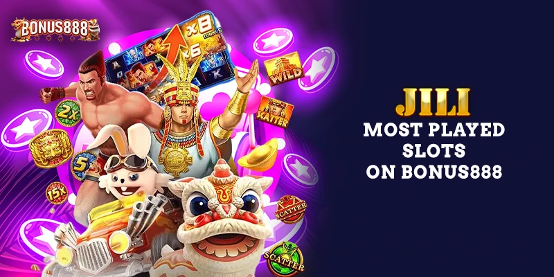 popular-jili-slots-bonus888