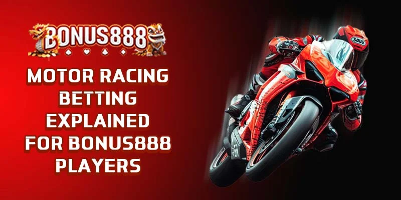 motor-racing-betting-explained-for-bonus888-players