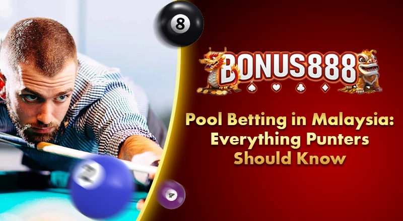 pool-betting-malaysia-everything-punters-should-know
