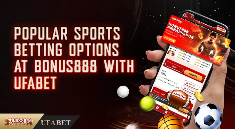 popular-sports-betting-bonus888-ufabet