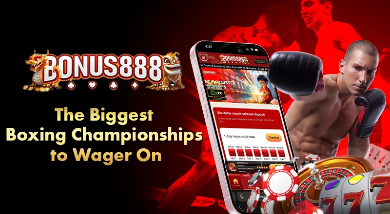 biggest-boxing-championships-to-wager-on