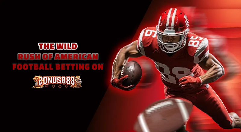 wild-rush-american-football-betting-bonus888