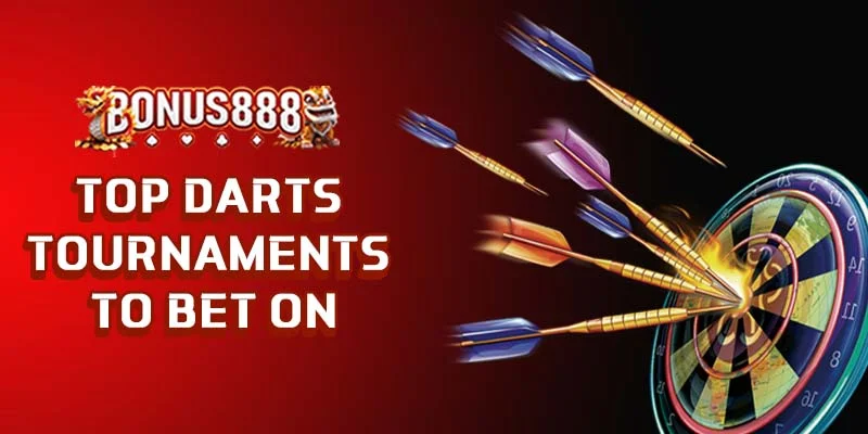 top-darts-tournaments-to-bet-on
