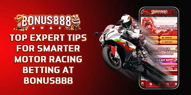 expert-tips-for-smarter-motor-racing-betting-bonus888