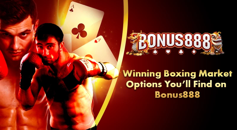 winning-boxing-market-options-on-bonus888
