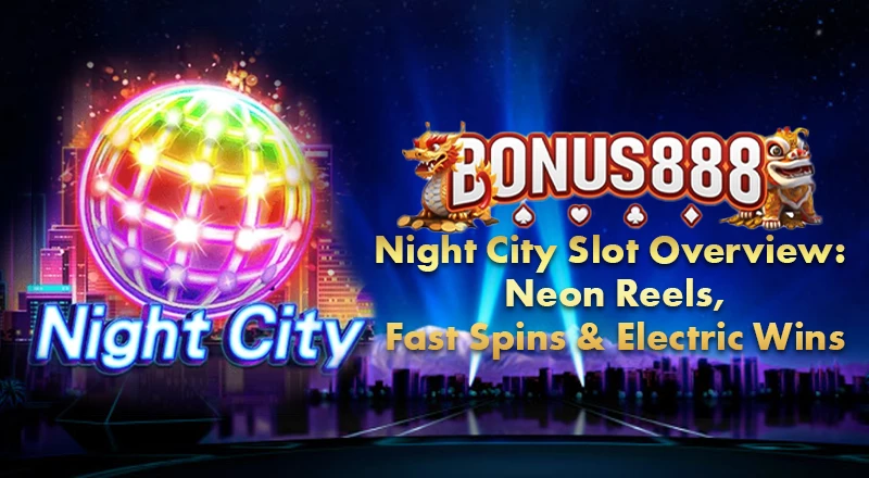 night-city-slot-overview