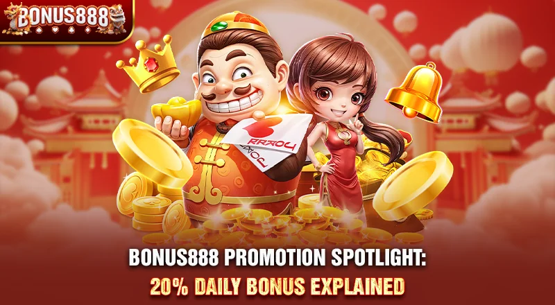 bonus888-20-percent-daily-bonus-explained