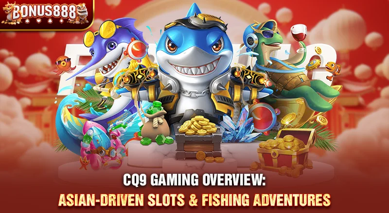 cq9-gaming-overview