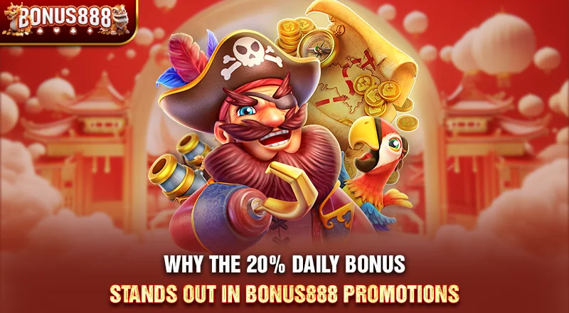 why-bonus888-20-percent-daily-bonus-stands-out